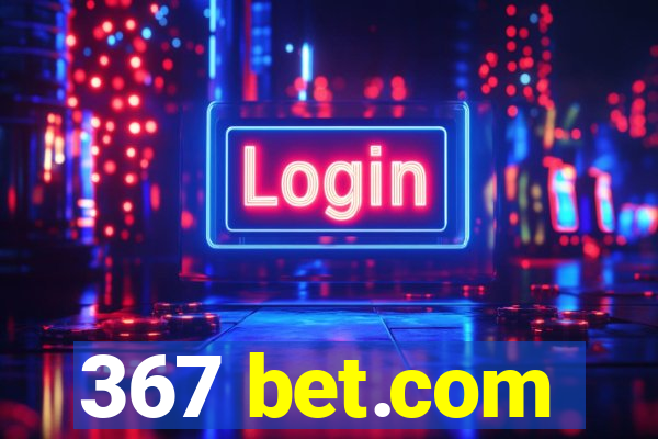 367 bet.com